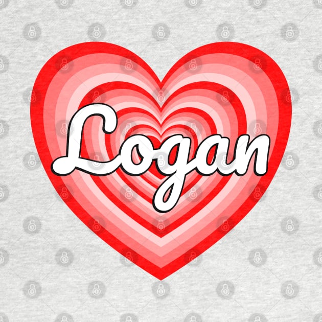 I Love Logan Heart Logan Name Funny Logan by Popular Objects™